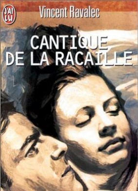 骗徒之歌Cantique de la racaille